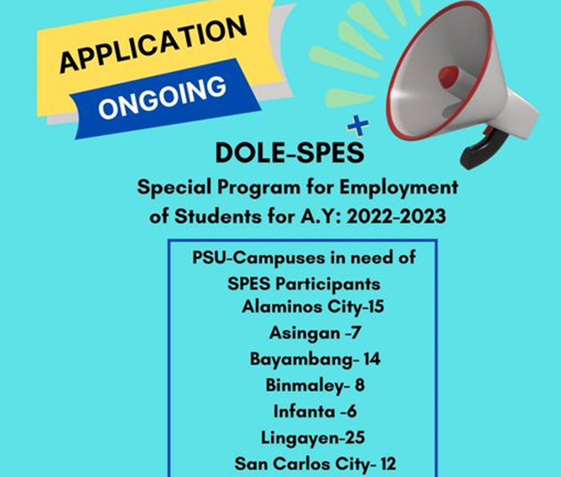 PSU is in need of DOLE- Special Program for Employment of Students (SPES) and Student Assistants (SA) for 2022-2023 Applicants.